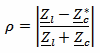 rho = | (Zl - Zc*) / (Zl + Zc) |