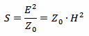 S = E^2 / Z_0 = Z_0 H^2