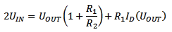 2 * U_IN = U_OUT * (1 + (R_1 / R_2)) + R_1 * I_D(U_OUT)