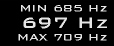 Row 1: 697 Hz (min 685 Hz, max 709 Hz)