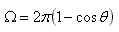 Omega = 2 pi (1 - cos(theta))